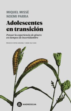 Adolescentes en transición - Pensar la experiencia de género en tiempos de incertidumbre